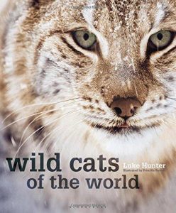 Wild Cats of the World by Luke Hunter